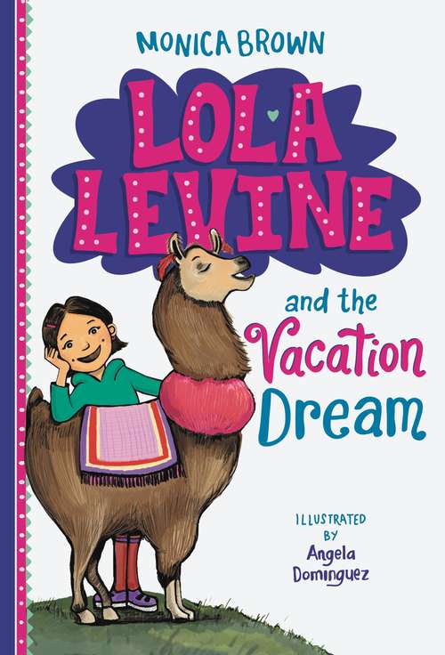 Book cover of Lola Levine and the Vacation Dream (Lola Levine #5)
