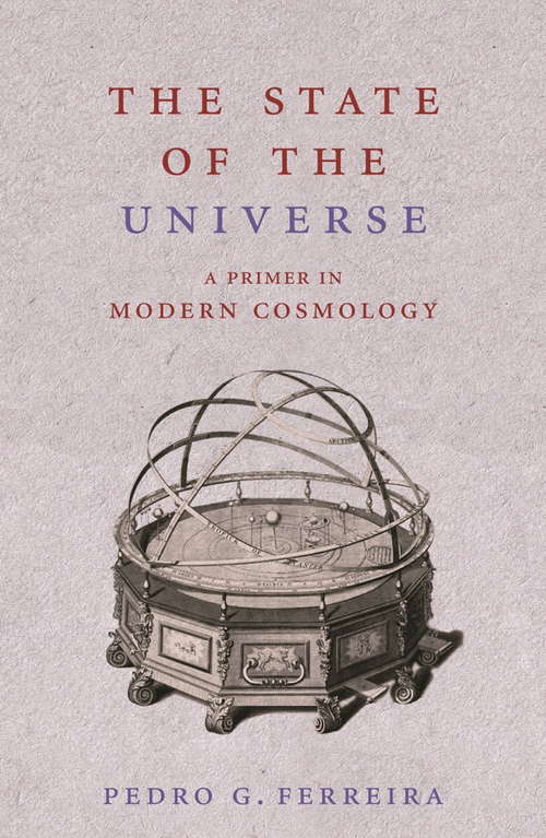 Book cover of The State of the Universe: A Primer In Modern Cosmology