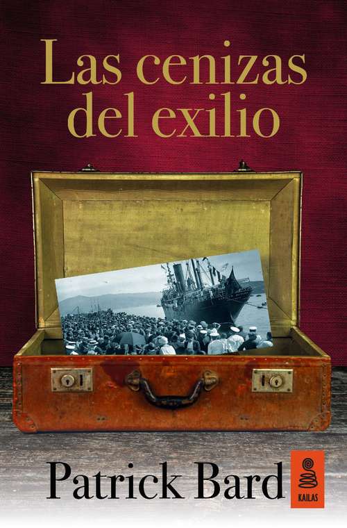Book cover of Las cenizas del exilio