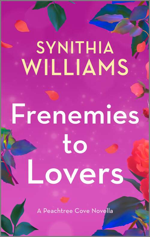 Book cover of Frenemies to Lovers (Original) (Peachtree Cove)