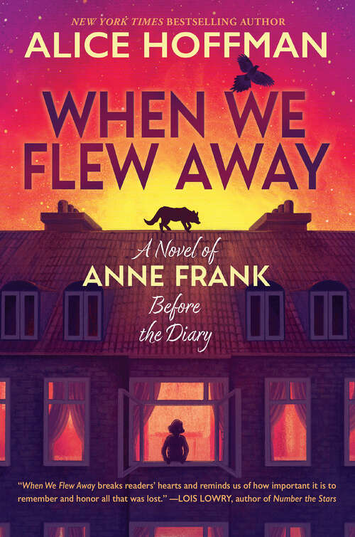 Book cover of When We Flew Away: A Novel of Anne Frank Before the Diary