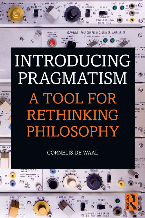 Book cover of Introducing Pragmatism: A Tool for Rethinking Philosophy