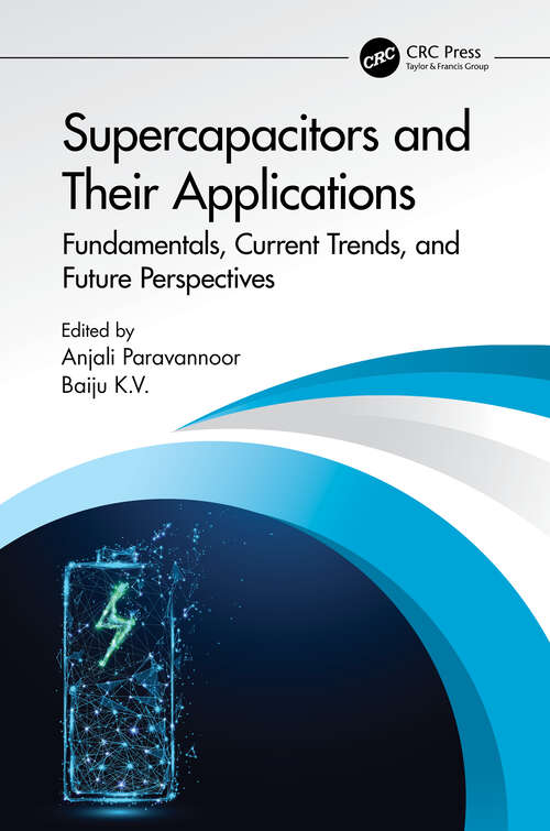 Book cover of Supercapacitors and Their Applications: Fundamentals, Current Trends, and Future Perspectives