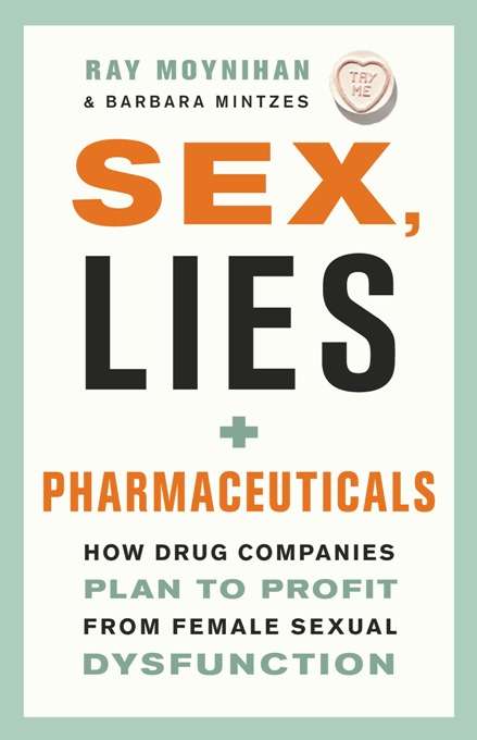 Book cover of Sex, Lies, and Pharmaceuticals