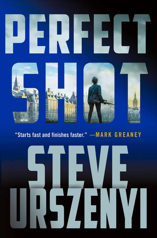 Book cover of Perfect Shot: A Thriller (Special Agent Alexandra Martel #1)