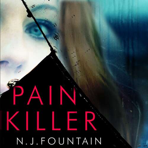 Book cover of Painkiller: Her pain is real ... but is the danger?