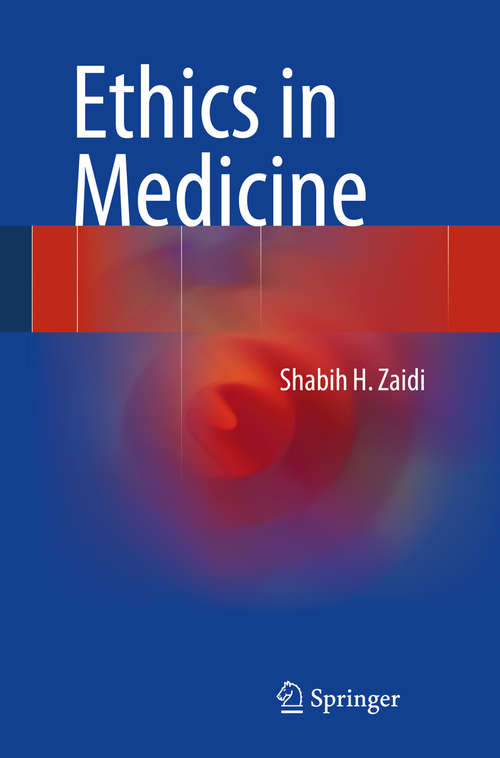 Book cover of Ethics in Medicine