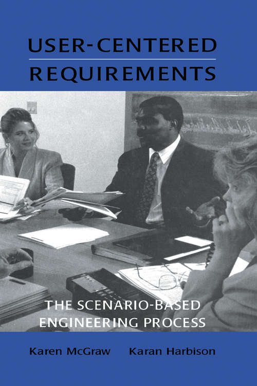 Book cover of User-centered Requirements: The Scenario-based Engineering Process