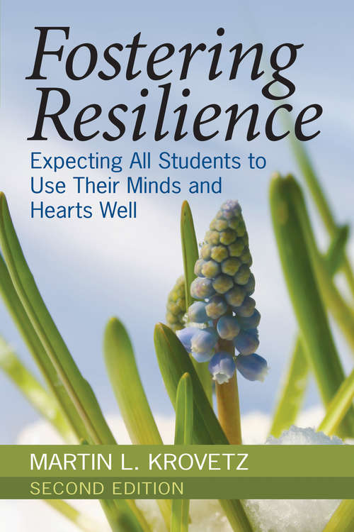 Book cover of Fostering Resilience: Expecting All Students to Use Their Minds and Hearts Well