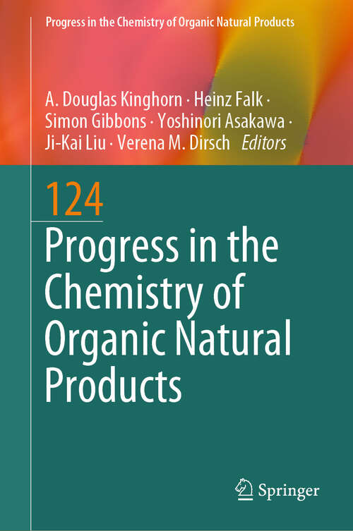 Book cover of Progress in the Chemistry of Organic Natural Products 124 (2024) (Progress in the Chemistry of Organic Natural Products #124)