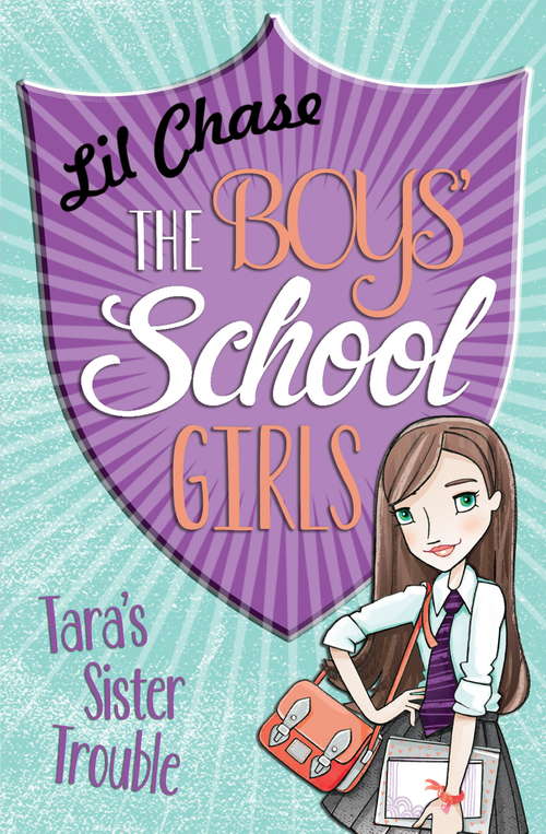 Book cover of The Boys' School Girls: Tara's Sister Trouble