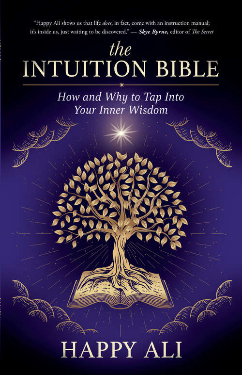 Book cover of The Intuition Bible: How and Why to Tap Into Your Inner Wisdom