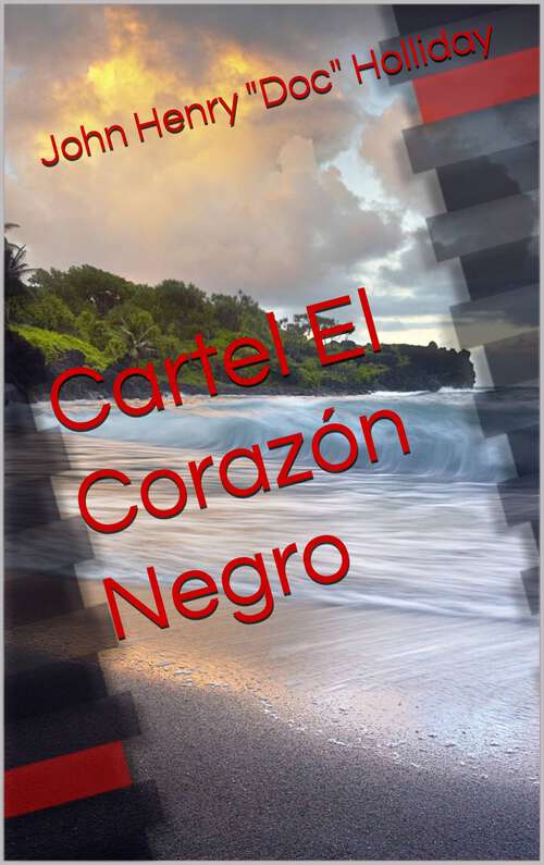 Book cover of Cartel El Corazon Negro: Cartel El Corazon Negro