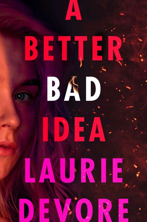 Book cover of A Better Bad Idea