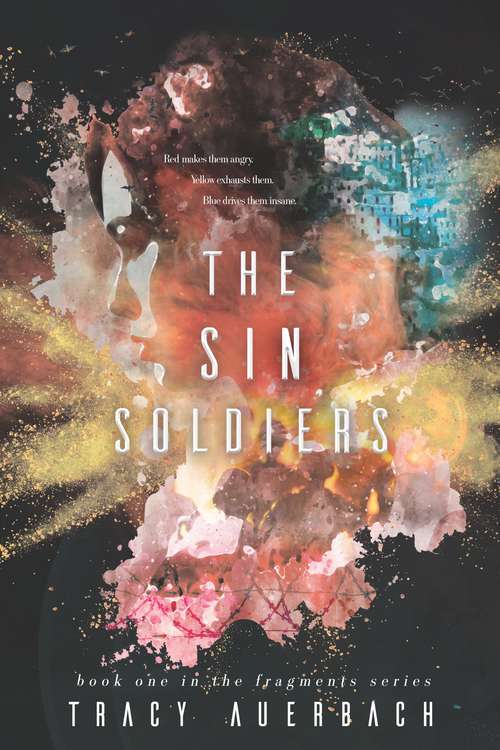 Book cover of The Sin Soldiers (The Fragments Series #1)