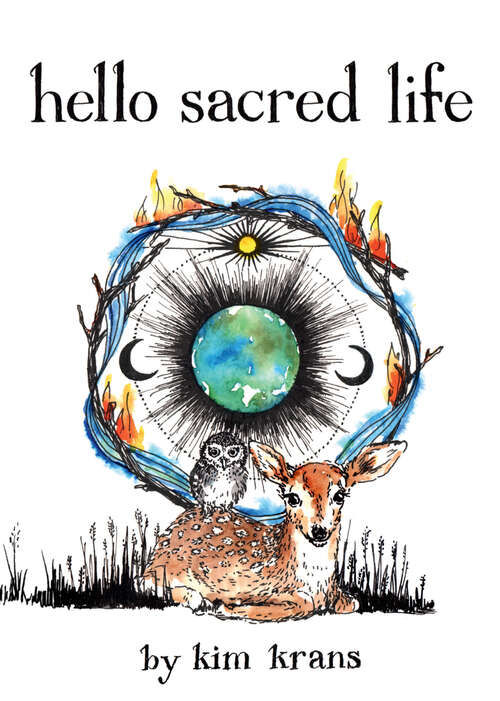 Book cover of Hello Sacred Life