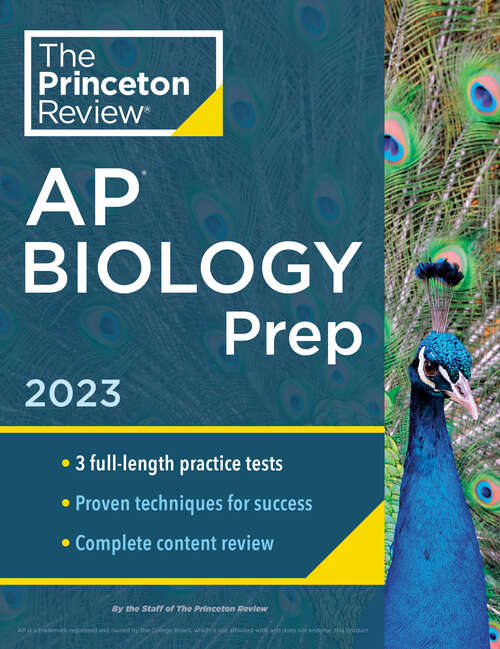 Book cover of Princeton Review AP Biology Prep, 2023: 3 Practice Tests + Complete Content Review + Strategies & Techniques (College Test Preparation)