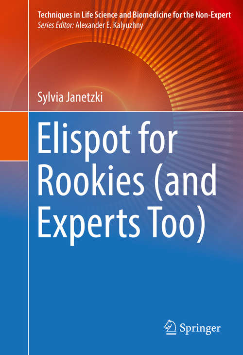 Book cover of Elispot for Rookies (and Experts Too)