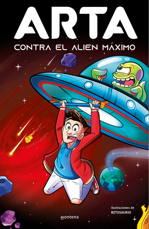 Book cover of ARTA contra el alien máximo (Arta Game: Volumen 3)