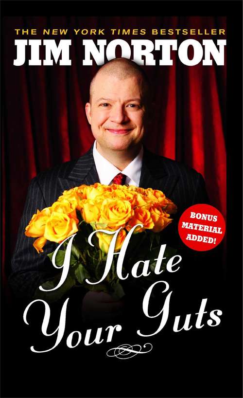 Book cover of I Hate Your Guts