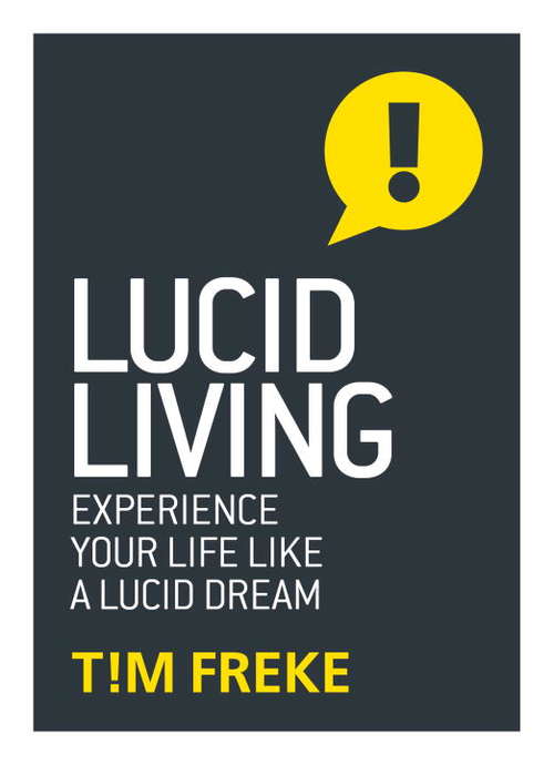 Book cover of Lucid Living: Experience Your Life Like a Lucid Dream