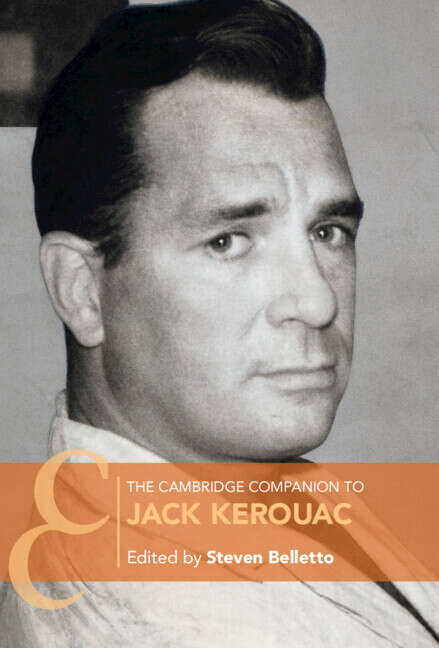 Book cover of The Cambridge Companion to Jack Kerouac (Cambridge Companions to Literature)