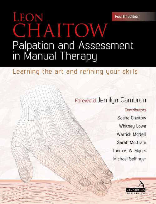 Book cover of Palpation and Assessment in Manual Therapy: Learning the art and refining your skills (4)