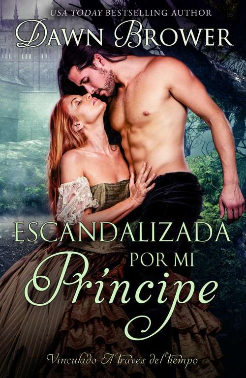 Book cover of Escandalizada por mi príncipe