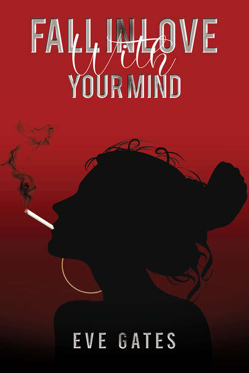 Book cover of Fall in Love with Your Mind