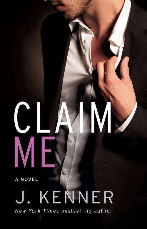 Book cover of Claim Me: The Stark Series #2 (Stark #2)
