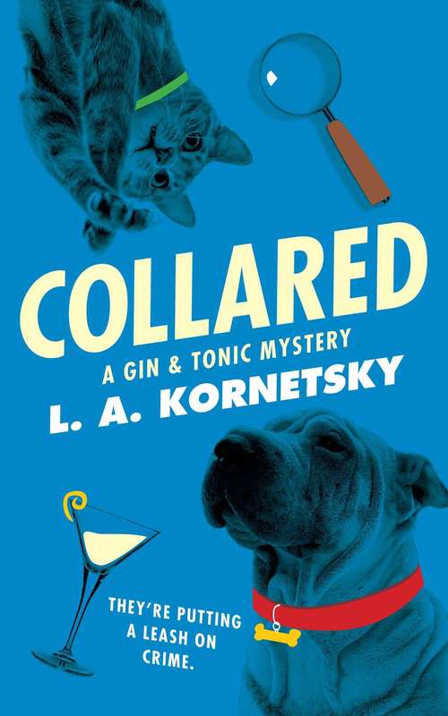 Book cover of Collared: A Gin & Tonic Mystery (A Gin & Tonic Mystery #1)