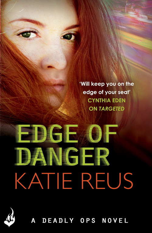 Book cover of Edge Of Danger: Deadly Ops 4 (Deadly Ops)