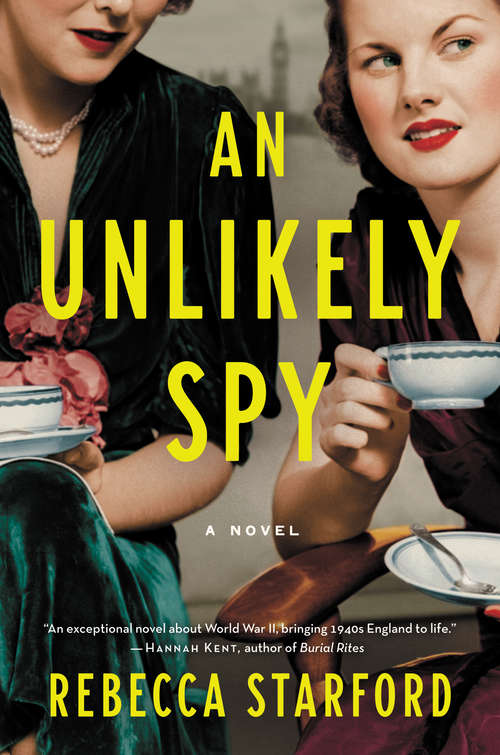 Book cover of An Unlikely Spy: A Novel