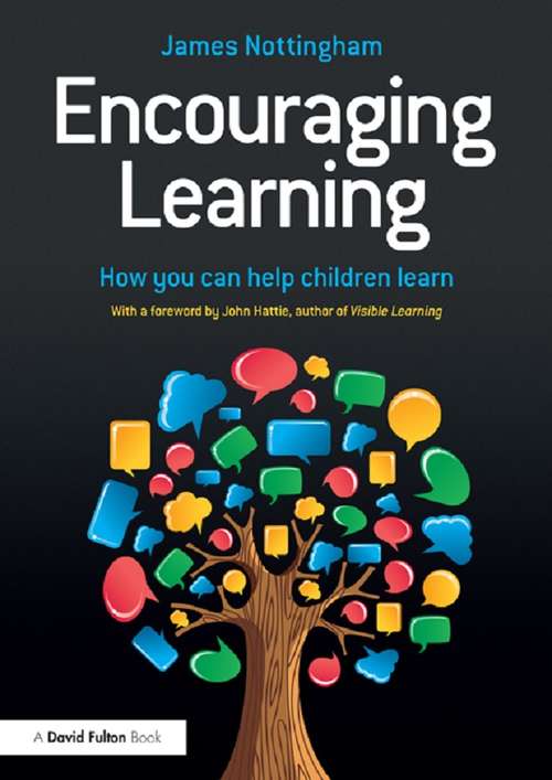 Book cover of Encouraging Learning: How you can help children learn