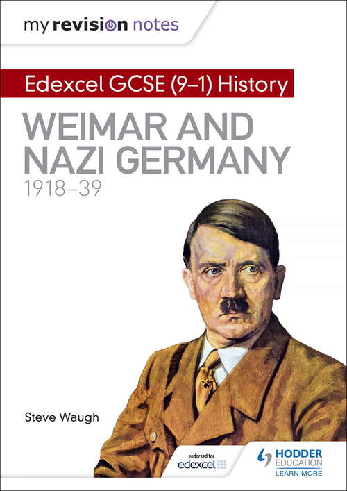 Book cover of My Revision Notes: Edexcel GCSE (9-1) History: Weimar and Nazi Germany, 1918-39 (My Revision Notes)