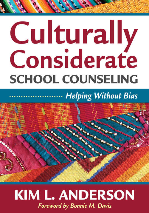 Book cover of Culturally Considerate School Counseling: Helping Without Bias