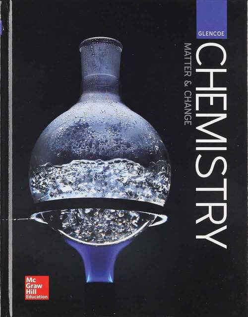 Book cover of Glencoe Chemistry: Matter and Change (Student Edition)