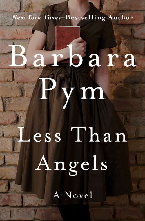 Book cover of Less Than Angels: A Novel (Virago Modern Classics #233)