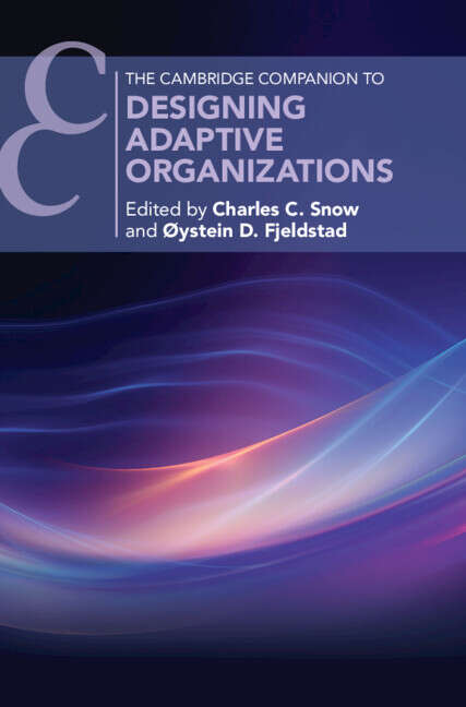 Book cover of Cambridge Companions to Management: Designing Adaptive Organizations