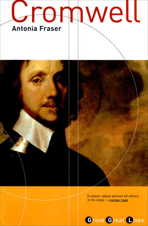 Book cover of Cromwell: The Lord Protector (Grove Great Lives Ser.)