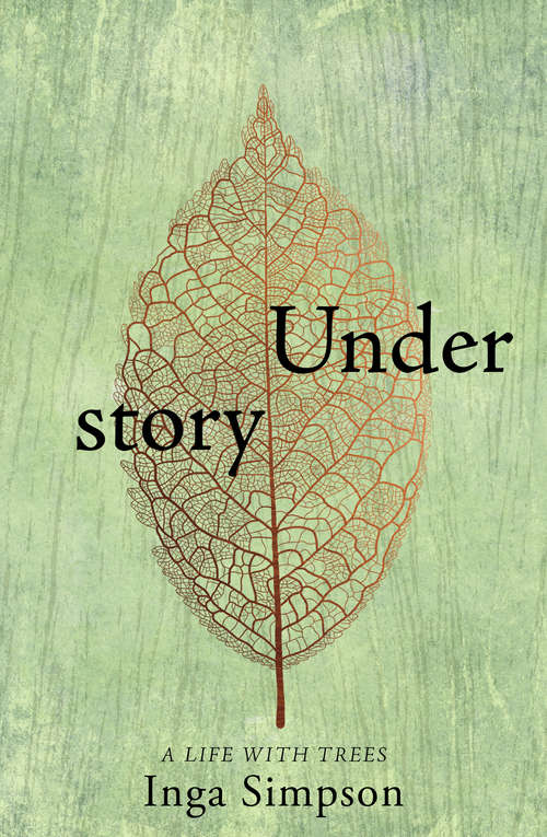 Book cover of Understory: A Life With Trees