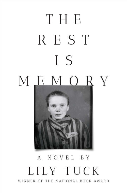 Book cover of The Rest Is Memory: A Novel