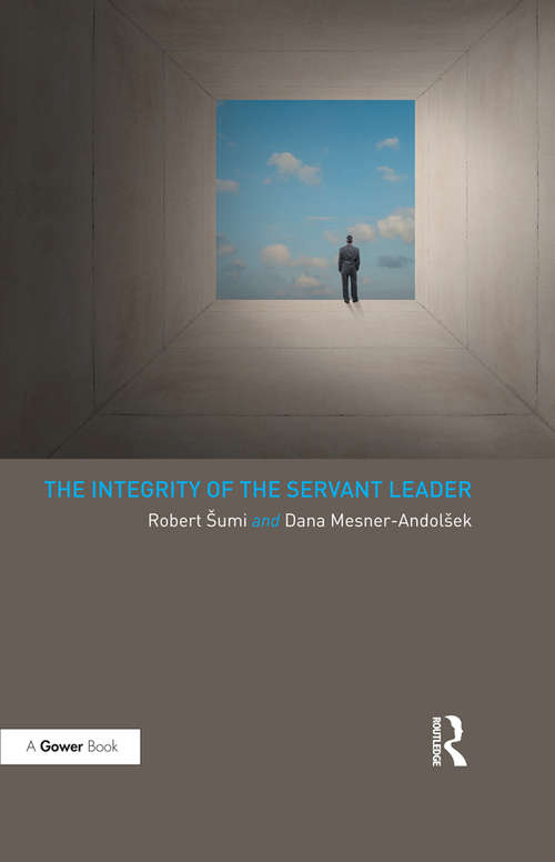 Book cover of The Integrity of the Servant Leader