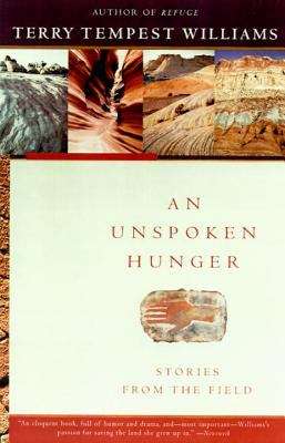 Book cover of An Unspoken Hunger: Stories from the Field