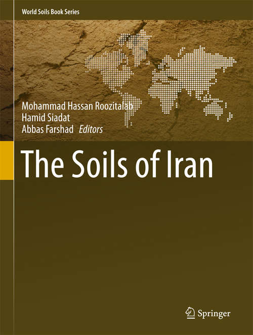 Book cover of The Soils of Iran (World Soils Book Ser.)