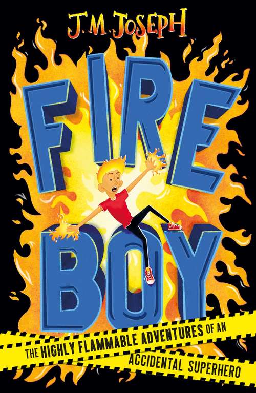 Book cover of Fire Boy: Book 1 (Fire Boy #1)