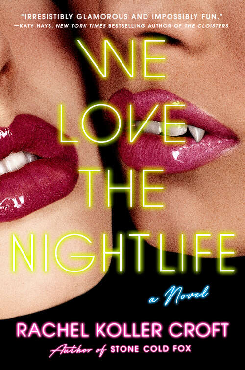 Book cover of We Love the Nightlife