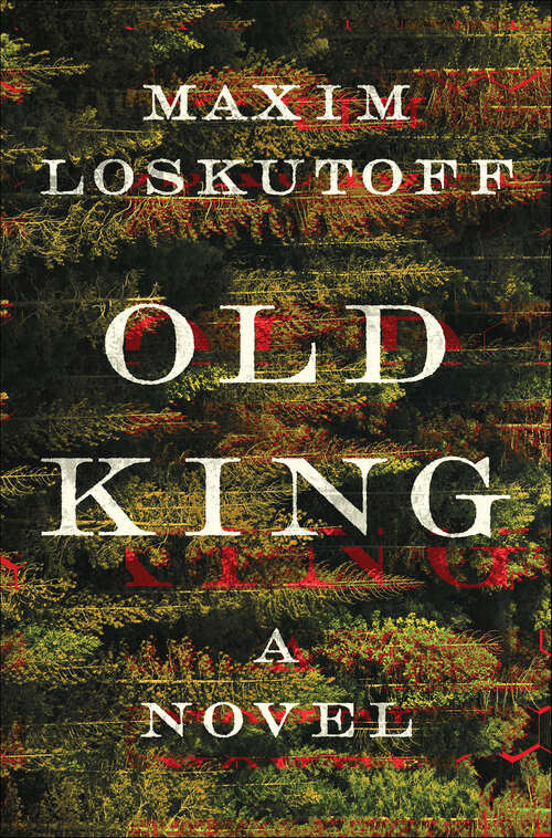 Book cover of Old King: A Novel