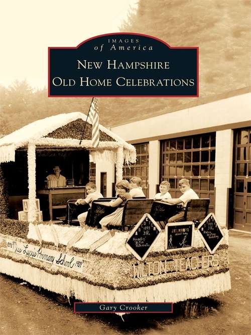 Book cover of New Hampshire Old Home Celebrations