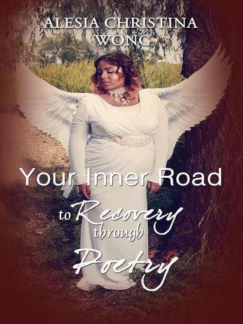 Book cover of Your Inner Road to Recovery through Poetry